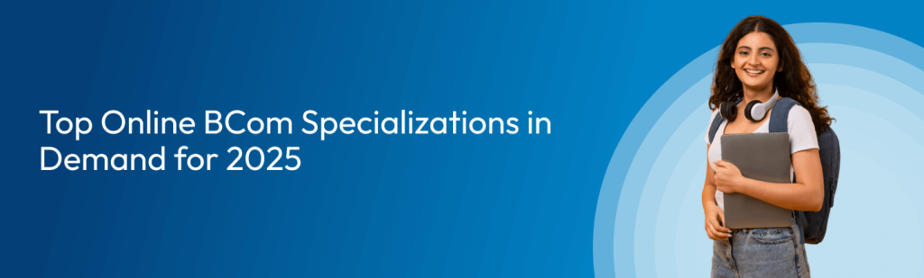 op Online BCom Specializations