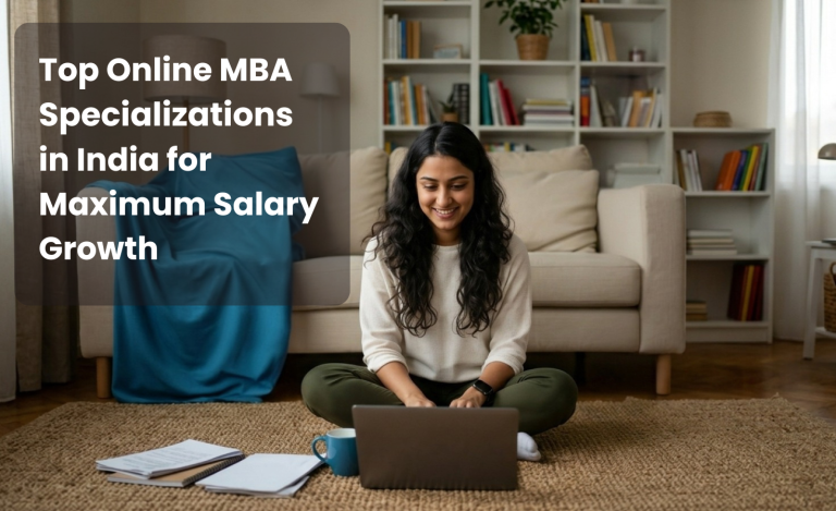 Top Online MBA Specializations in India for Maximum Salary Growth